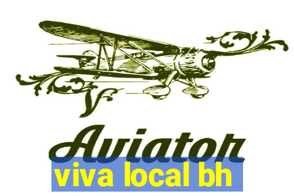 viva local bh